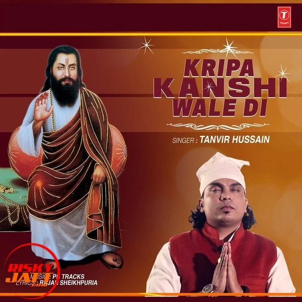 Download Kripa Kanshi Wale Di Lyrics by Tanvir Hussain mp3 song