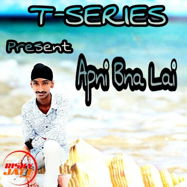 Download Apni Bna Lai Lyrics by Suraj Rodh mp3 song