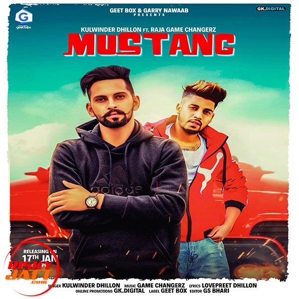 Download Mustang by Kulwinder Dhillon and Raja Game Changerz top 100 mp3 song