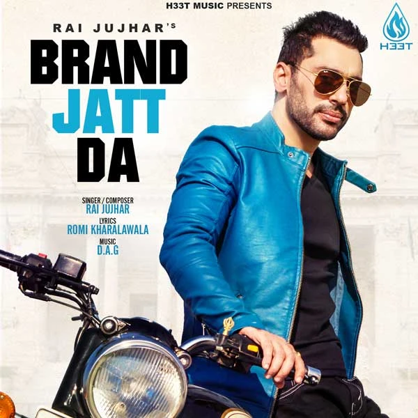 Download Brand Jatt Da by Rai Jujhar top 100 mp3 song