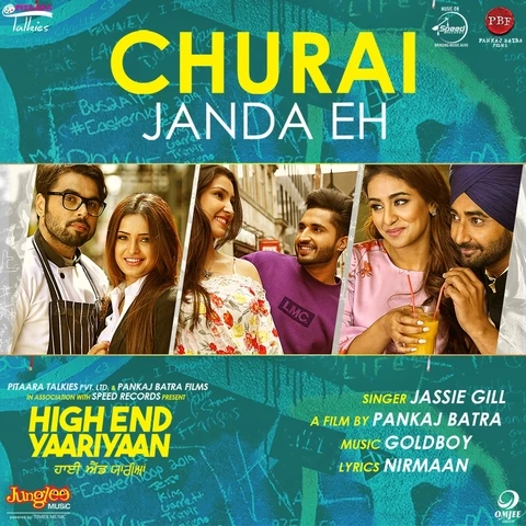 Download Churai Janda Eh (High End Yaariyaan) by Jassi Gill top 100 mp3 song