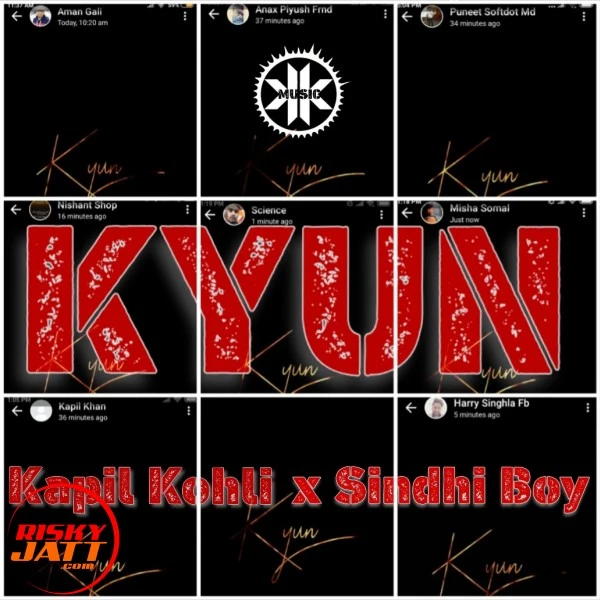 Download Kyun Lyrics by Kapil Kohli,Sindhi Boy mp3 song