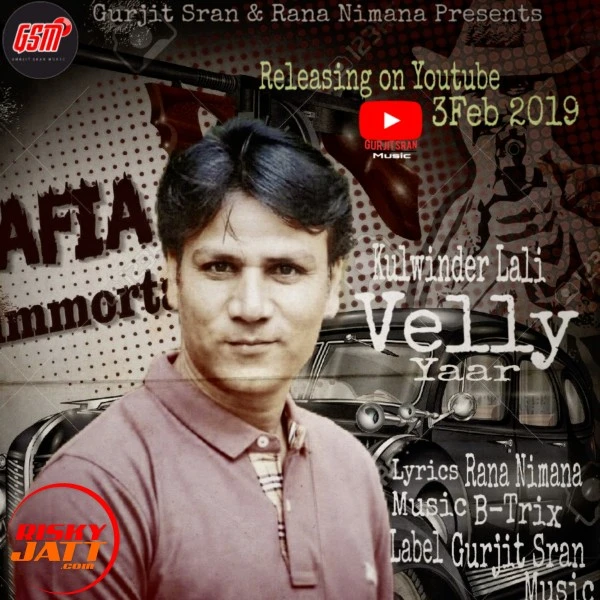Download Velly Yaar by Kulwinder Lali top mp3 song