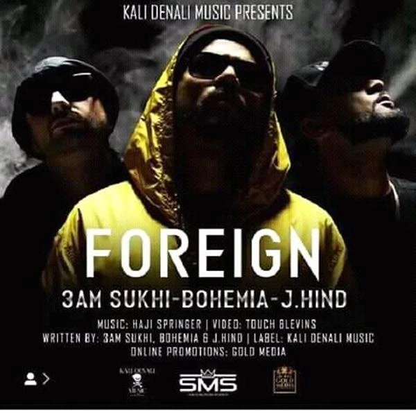 Download Foreign by 3AM Sukhi, J Hind, Bohemia and others... top 100 mp3 song