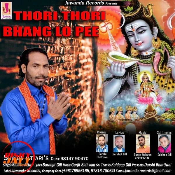 Download Thori Thori Bhang Lo Pee by Shinda Attari top 50 mp3 song
