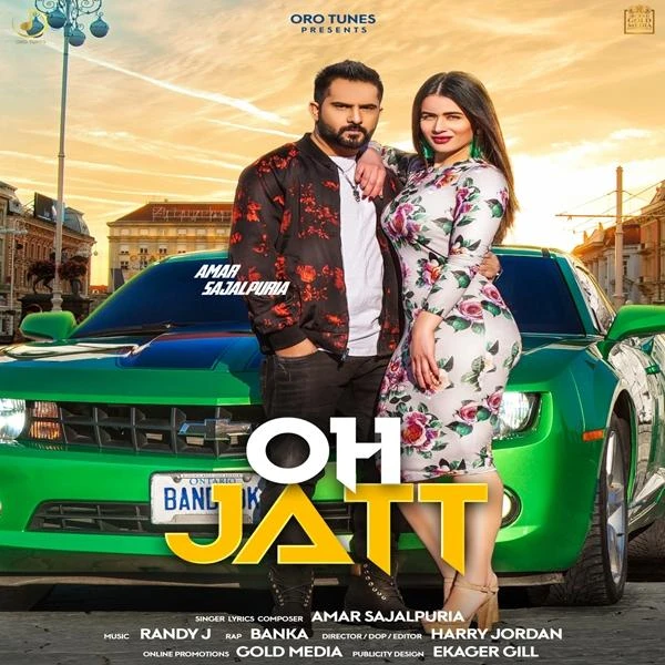 Download Oh Jatt by Amar Sajalpuria and Banka mp3 song
