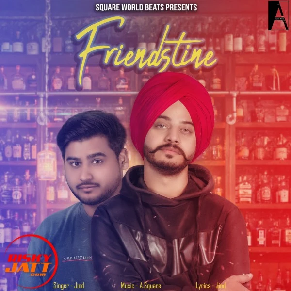 Download Friendstine by Jind top mp3 song