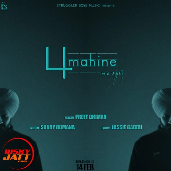 Download 4 mahine Lyrics by Preet Dhiman mp3 song