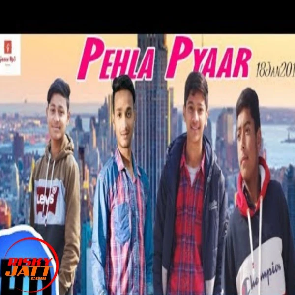 Download Pehla Pyaar Lyrics by Shakil,Yash,Kamal Pardhan mp3 song