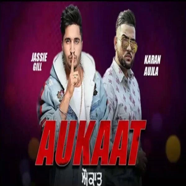 Download Aukaat by Jassi Gill mp3 song
