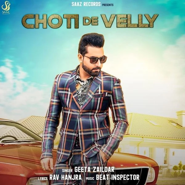 Download Choti De Velly by Geeta Zaildar top 100 mp3 song