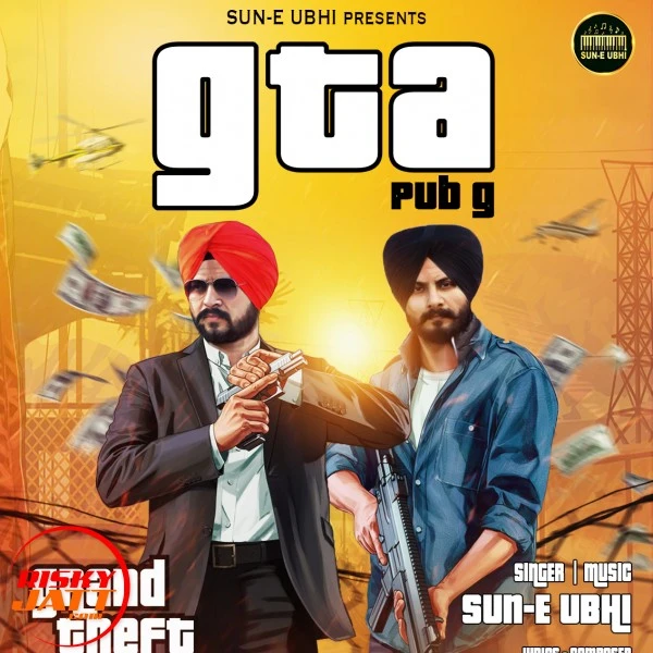 Download Gta by Sun e Ubhi top 100 mp3 song