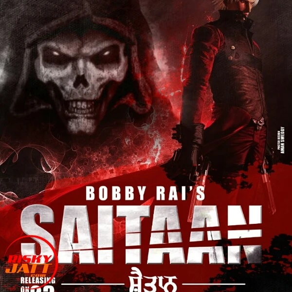 Download Saitaan Lyrics by Bobby Rai mp3 song