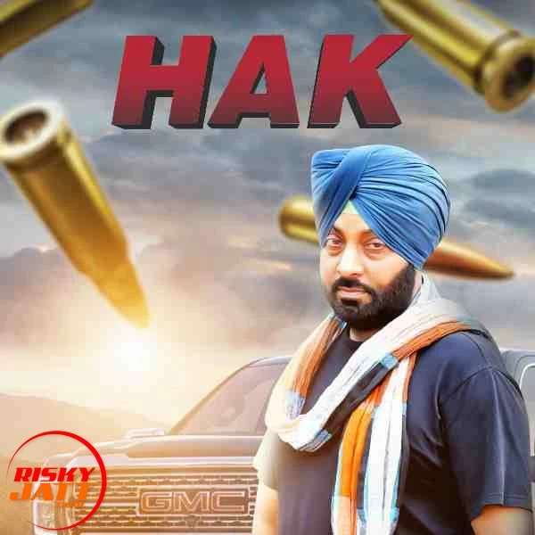 Download Hak Lyrics by Gurbaksh Shonki mp3 song