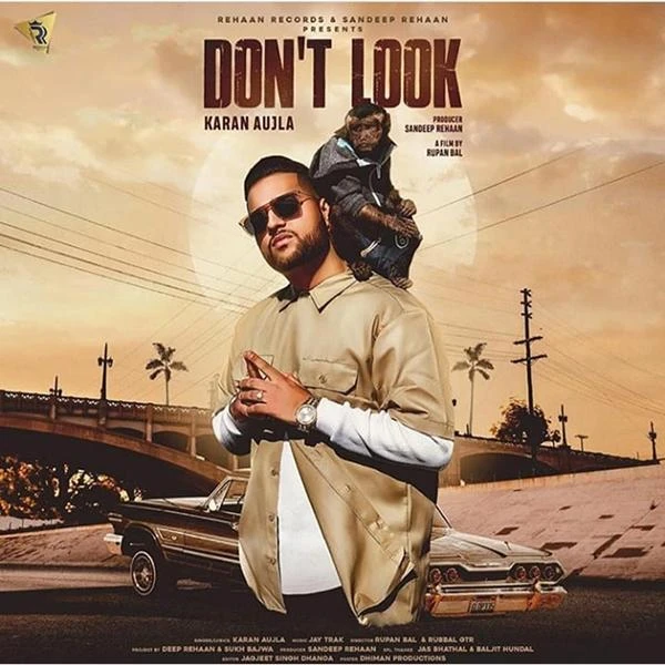 Download Dont Look Lyrics by Karan Aujla mp3 song