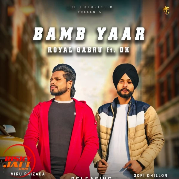 Download Bamb Yaar Lyrics by Royal Gabru,DK mp3 song