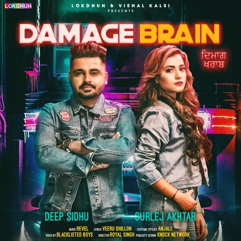Download Damage Brain by Deep Sidhu and Gurlej Akhtar top mp3 song