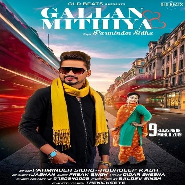 Download Gallan Mithiya by Parminder Sidhu and Roohdeep Kaur top 100 mp3 song