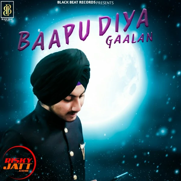 Download Bapu diya gallan Lyrics by Deep Kahlon mp3 song