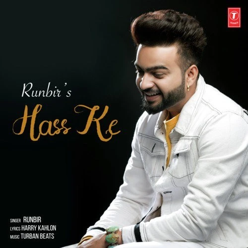 Download Hass Ke Lyrics by Runbir mp3 song