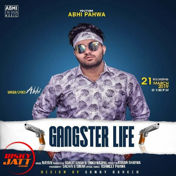 Download Gangster Life Lyrics by Abhi mp3 song