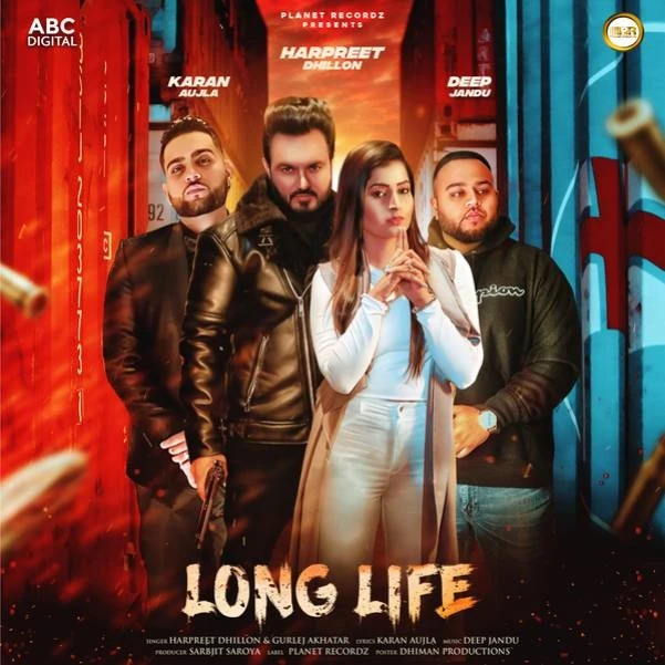 Download Long Life by Harpreet Dhillon top 100 mp3 song