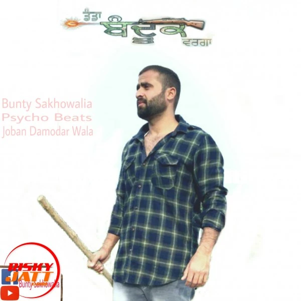 Download Danda bandook warga Lyrics by Bunty Sakhowalia mp3 song