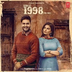 Download Since 1998 by Joban Sandhu top mp3 song