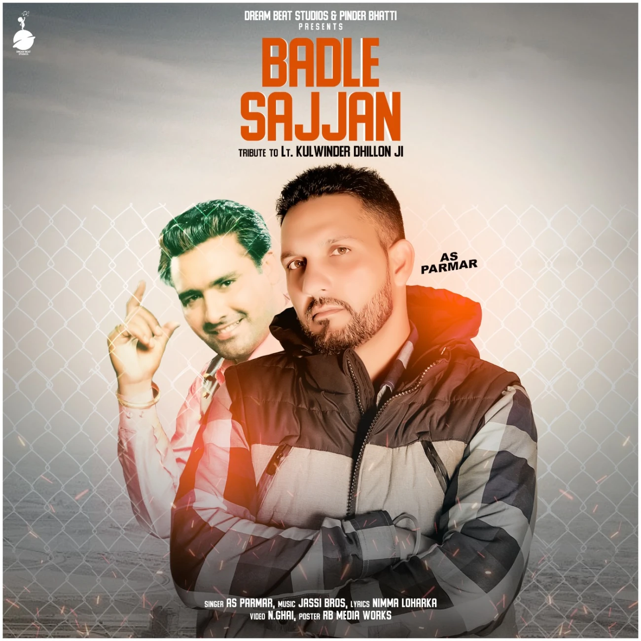 Download Badle Sajjan by AS Parmar and Kulwinder Dhillon top 100 mp3 song