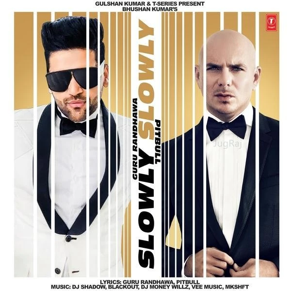Download Slowly Slowly Lyrics by Guru Randhawa,Pitbull mp3 song