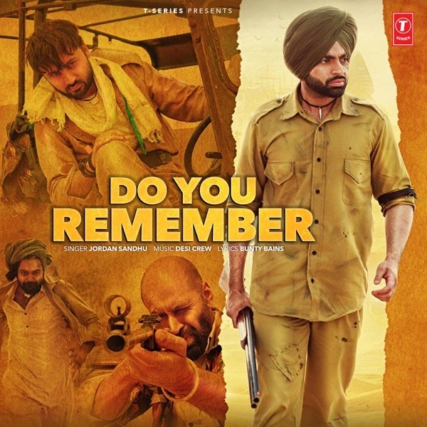 Download Do You Remember Lyrics by Jordan Sandhu mp3 song
