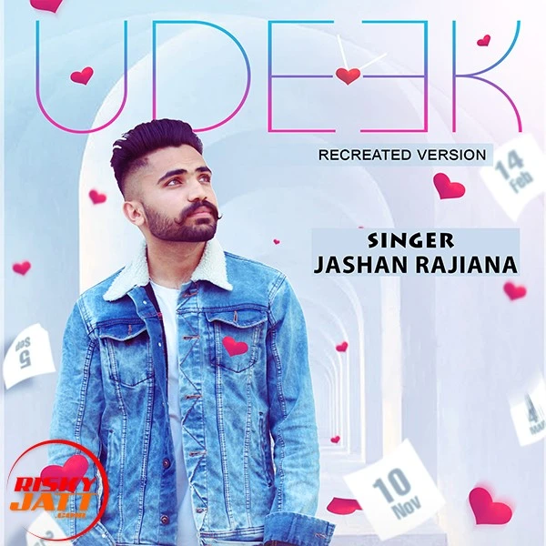 Download Udeek (recreated version) Lyrics by Jashan Rajiana mp3 song