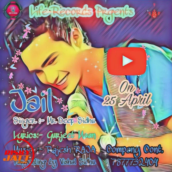 Download Jail Lyrics by Mr Deep Sidhu mp3 song
