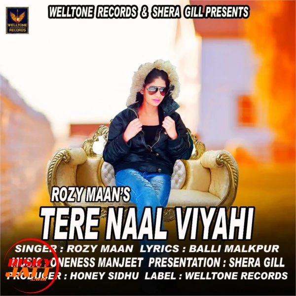 Download Tere Naal Viyahi Lyrics by Rozi Maan mp3 song
