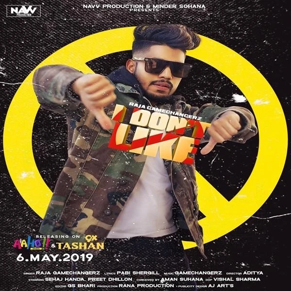 Download I Dont Like by Raja Game Changerz top 100 mp3 song