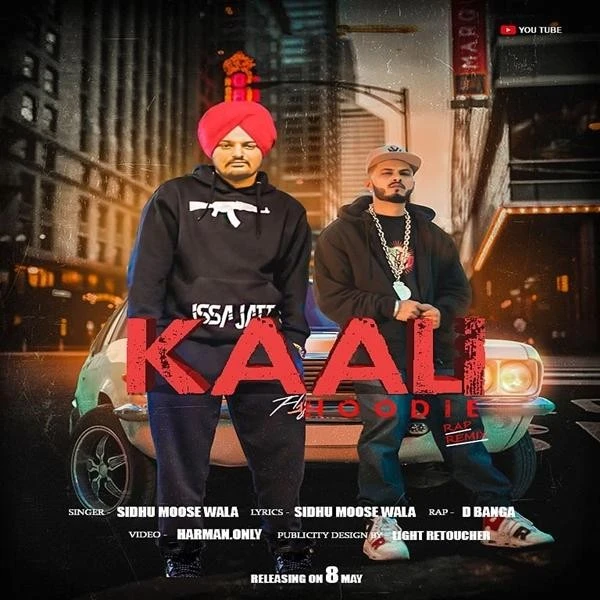 Download Kaali Hoodie by Sidhu Moose Wala and D Banga top 100 mp3 song