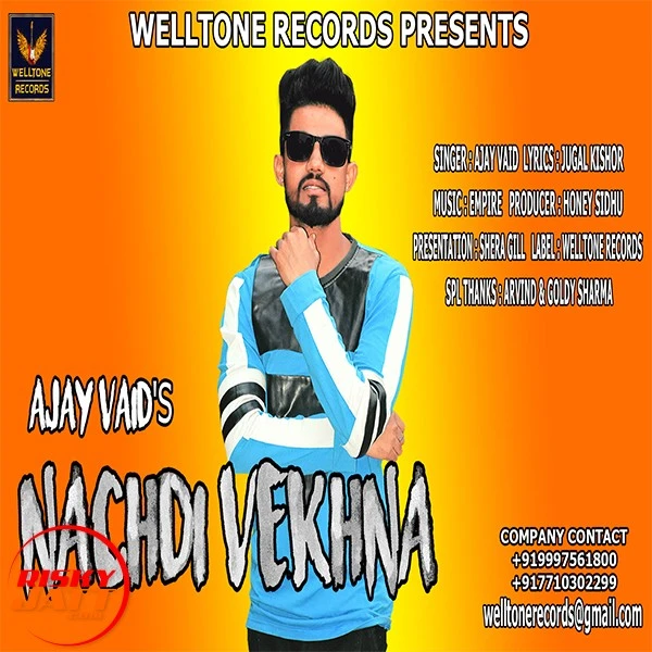 Download Nachdi Vekhna Lyrics by Ajay Vaid mp3 song