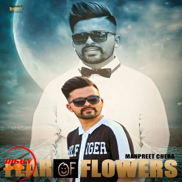 Download Fear Of Flowers by Manpreet Chera top 100 mp3 song