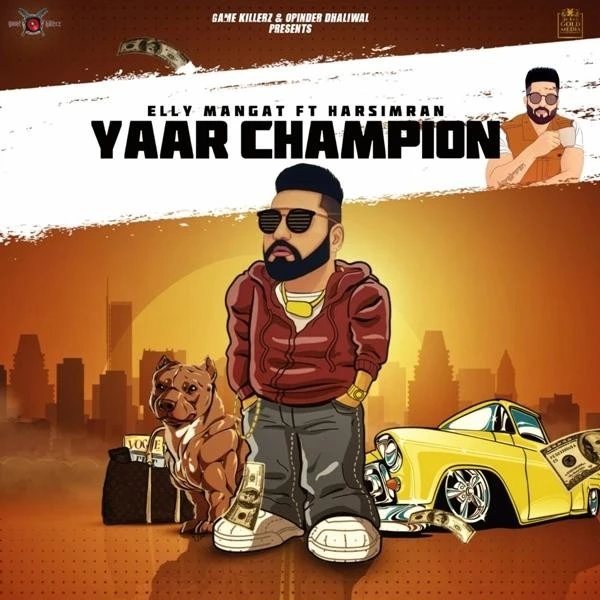 Download Yaar Champion (Rewind) by Elly Mangat and Harsimran top 100 mp3 song