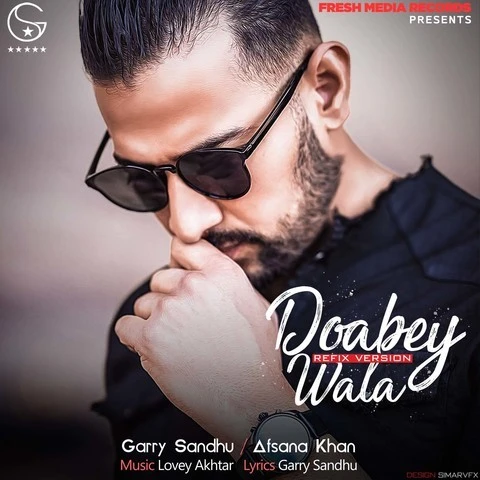 Download Doabey Wala Refix Version by Garry Sandhu and Afsana Khan top 100 mp3 song