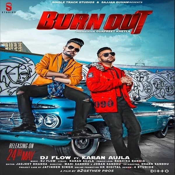 Download Burn Out Lyrics by DJ Flow,Karan Aujla mp3 song