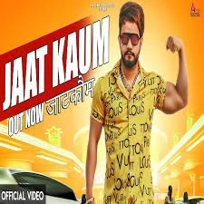 Download Jaat Kaum by Mohit Jassia top mp3 song