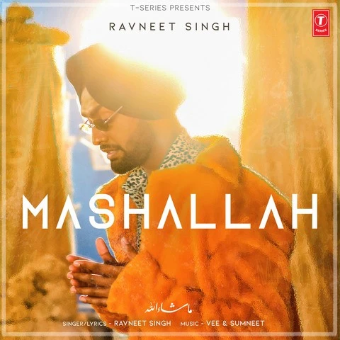 Download Mashallah Lyrics by Ravneet Singh mp3 song