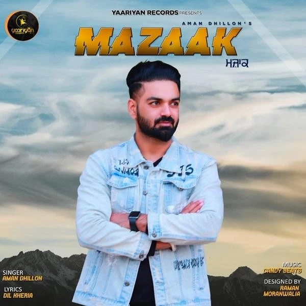 Download Mazaak by Aman Dhillon top mp3 song