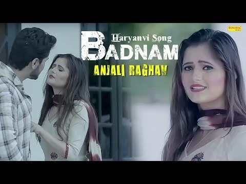 Download Badnam by Sonu Sharma and Anu Kadiyan top 100 mp3 song