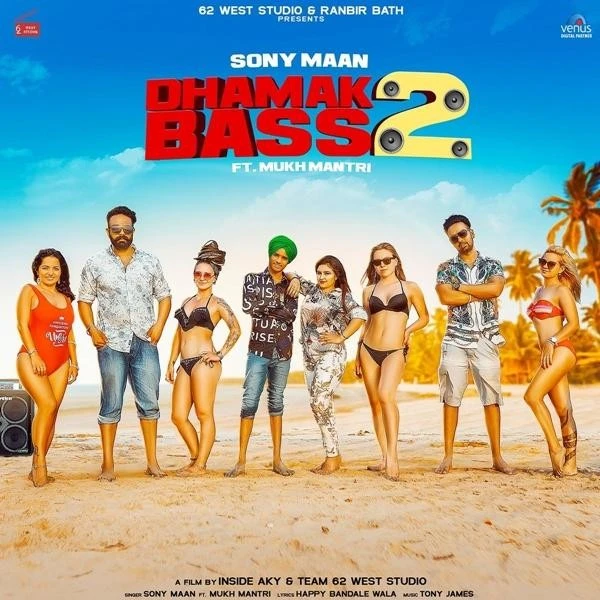 Download Dhamak Bass 2 by Sony Maan and Mukh Mantri top 100 mp3 song