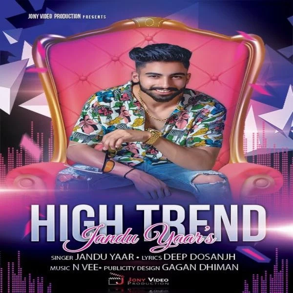 Download Trend High by Jandu Yaar top mp3 song