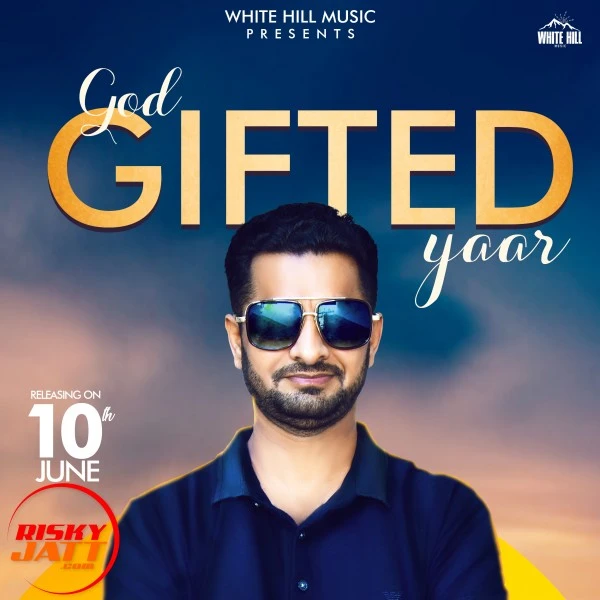 Download God Gifted Yaar Lyrics by Abhijot mp3 song