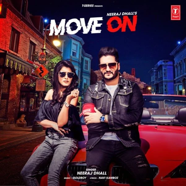 Download Move On by Neeraj Dhall and Goldboy mp3 song