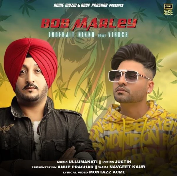 Download Bob Marley by Inderjit Nikku and Viruss mp3 song